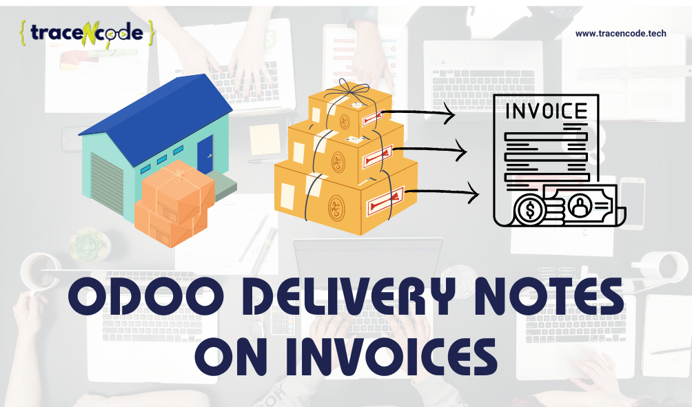 Odoo Delivery Notes on Invoices