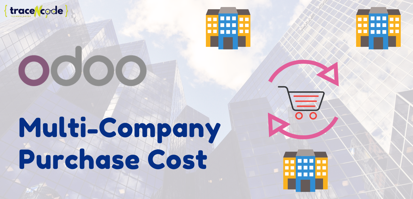 Odoo Multi Company Purchase Cost